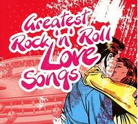 Various Artists - Greatest Rock 'n' Roll Love Songs