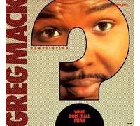 Various Artists - Greg Mack: What Does It Mean