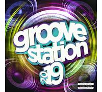 Various Artists - Groove Station 2019 / Various [Import]