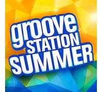 Various Artists - Groove Station Summer / Various