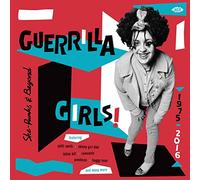 Various Artists - Guerrilla Girls! She-Punks & Beyond 1975-2016 [VINYL] [Vinilo]