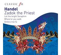 Various Artists - Handel: Zadok the Priest (The Full Works)