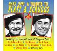 Various Artists - Hats Off: Tribute to Flatt & Scruggs
