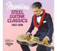 Various Artists - Hawaiian Steel Guitar Classics: 1927-1938