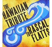 Various Artists - Hawaiian Tribute to Rascal Flatts