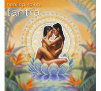 Various Artists - Healing Spirits - Tantra