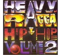 Various Artists - Heavey Ragga Hip Hop Volume 2