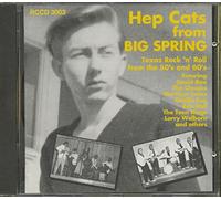 Various Artists - Hep Cats from Big Spring: Texas Rock 'n' Roll from the 1950's/1960's