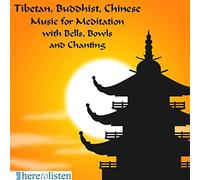 Various artists Here To Listen - Tibetan Buddhist and Chinese Music CD for Meditation - with Bells, Bowls and Chanting. Perfect for mindfulness meditation and total relaxation. by Various artists