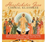 Various Artists - Herzliebster Jesu - Choral Klassiker (Jesu bien-aimé - Chants classiques)