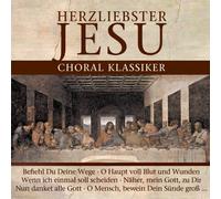 Various Artists - Herzliebster Jesu-Choral Klass