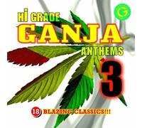 Various Artists - Hi-Grade Ganja Anthems Vol. 3