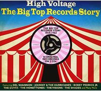 Various Artists - High Voltage: The Big Top Records Story 1958-1962 By Various Artists (2013-03-04)