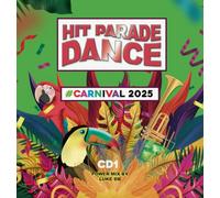 Hit Parade Dance Carnival 2025 / Various