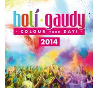 Various Artists - Holi Gaudy 2014