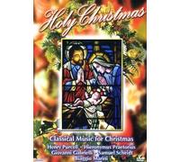 Holy Christmas - Classical Music for Christmas[DVD]
