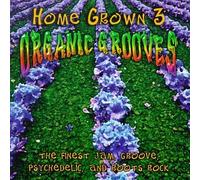 Various Artists - Home Grown 3: Organic Grooves