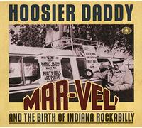 Various Artists - Hoosier Daddy, Mar-Vel. (3cd)
