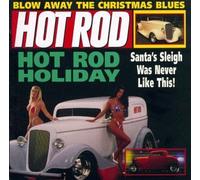 Various Artists - Hot Rod Series: Hot Rod Holiday