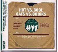 Various Artists - Hot vs. Cool/Cats vs. Chicks
