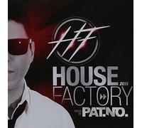 Various Artists - House Factory 2015 Mixe Par Pat. No