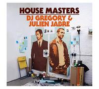 Various Artists - House Masters: DJ Gregory & Julien Jabre