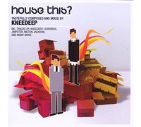 Various Artists - House This? Mixed By Knee Deep