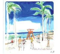 Various Artists - Hula Cafe' Vol 2