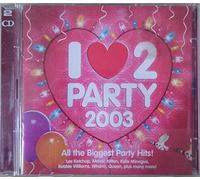 Various Artists – I Love 2 Party 2003