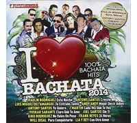 Various Artists - I Love Bachata 2014: 100% Dominican Bachata Hits