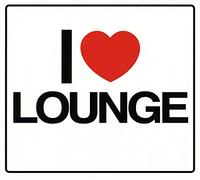 Various Artists - I Love Lounge -Digi-
