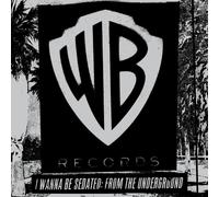 Various Artists - I Wanna Be Sedated: From The Underground - Celebrating 60 Years Of Warner Bros. Records (2 LP)