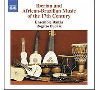 VARIOUS ARTISTS Iberian and African-Brazilian Music of 17 (CD) (Importación USA)