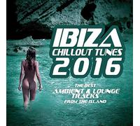 Various Artists - Ibiza Chillout Tunes 2016
