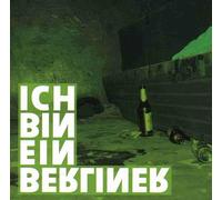 Various Artists - Ich Bin Ein Berliner