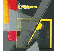 Various artists - If music presents: you need this: if music is 20 compiled by jean-claude