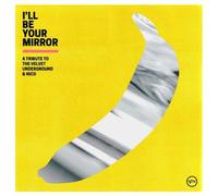 Various Artists I'll Be Your Mirror: A Tribute to the (Vinyl) (Importación USA)