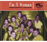 I'm A Woman (Underestimation Is A Bad Mistake)