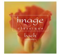 Various Artists - Image Classique-Bach Encore [2