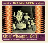 Various Artists Indian Bred - Chief Whoopin' Koff (CD) (Importación USA)