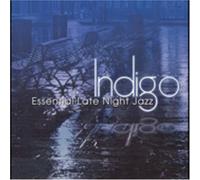 Various Artists - Indigo: Essential Late Night Jazz