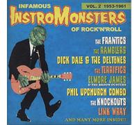 Various Artists - Infamous Instro-Monsters Of Rock And Roll
