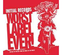 Various Artists - Initial Records: Worst Label Ever