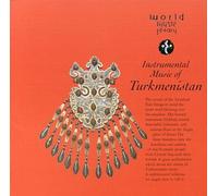 Various Artists - Instrumental Music of Turmenistan