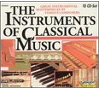 Various Artists - Instruments of Classical Music 1-10