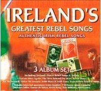 Various Artists - Ireland's Greatest Rebel Songs