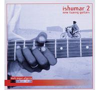 Various Artists - Ishumar 2: New Tuareg Guitars