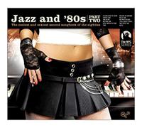 Various Artists - Jazz and 80's Vol.2