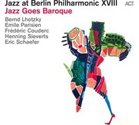 Lhotzky,Bernd - Jazz Goes Baroque-Jazz at Bp XVIII (Digipak)