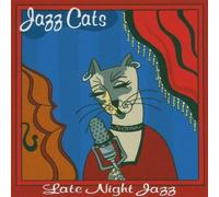 Various Artists: Jazz Cats (C. Hawkins - Late Night Jazz